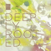 Deeply Rooted